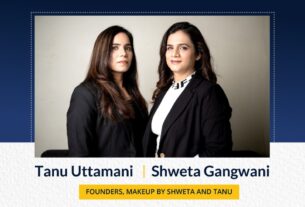 Shweta Gangwani & Tanu Uttamani Founders of MAKEUP BY SHWETA AND TANU | The Success Today | Success Today | www.thesuccesstoday.com
