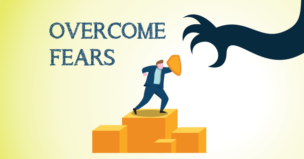 OVER COME FEARS | The Success Today | Success Today | www.thesuccesstoday.com