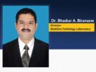 Dr. Bhaskar A. Biramane Director - Mediline Pathology Laboratory | The Success Today | Success Today | www.thesuccesstoday.com