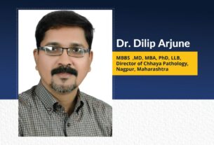 Dr. Dilip Arjune MBBS, MD, MBA, PhD, LLB Chhaya Pathology Nagpur Maharashtra | The Success Today | Success Today | www.thesuccesstoday.com