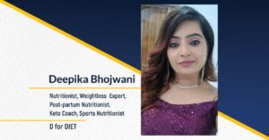 The Success Today | Deepika Bhojwani - Nutritionist, Weightloss Expert, Post-partum Nutritionist, Keto Coach, Sports Nutritionist D for DIET