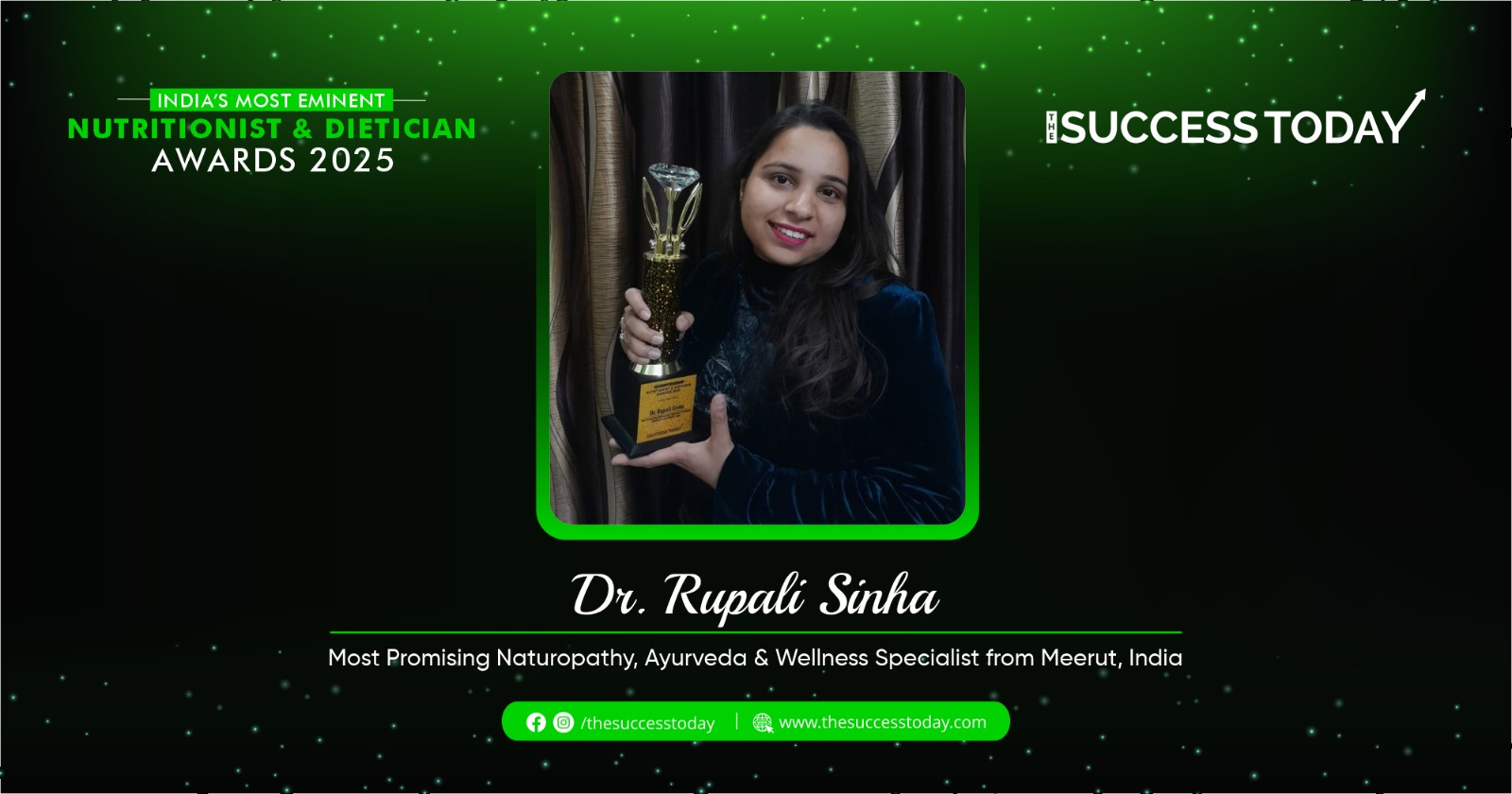 Dr. Rupali Sinha - Most Promising Naturopathy, Ayurveda & Wellness Specialist from Meerut, India - The Success Today