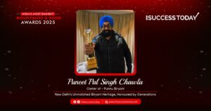 Puneet Pal Singh Chawla - New Delhi's Unmatched Biryani Heritage, Honoured by Generations - The Success Today