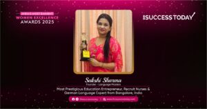 Sakshi Sharma - Most Prestigious Education Entrepreneur & German Language Expert from Bangalore, India - The Success Today