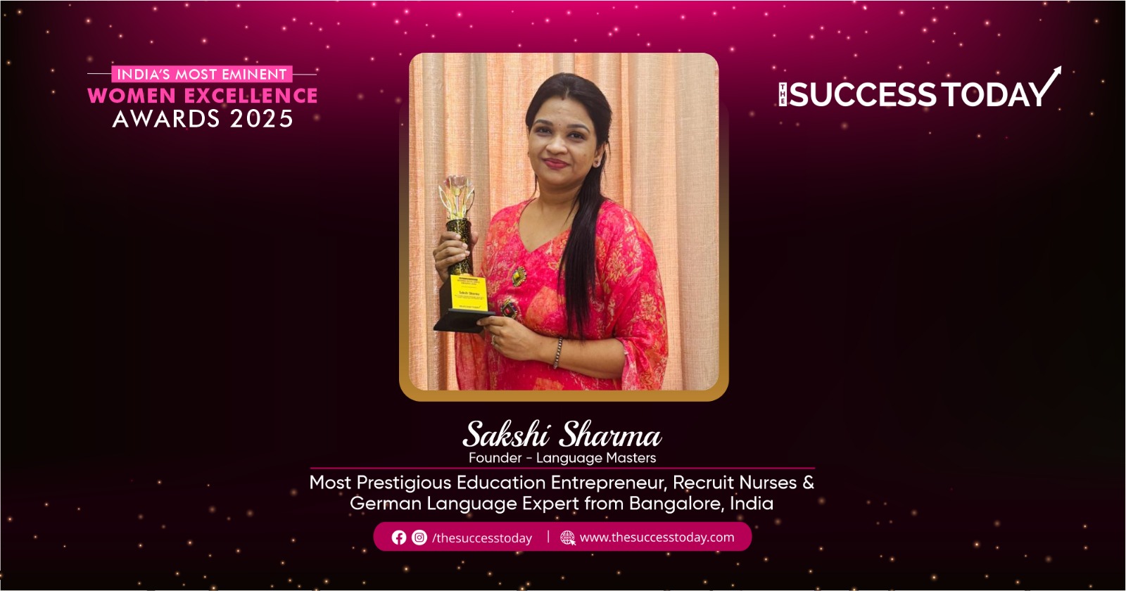 Sakshi Sharma - Most Prestigious Education Entrepreneur & German Language Expert from Bangalore, India - The Success Today