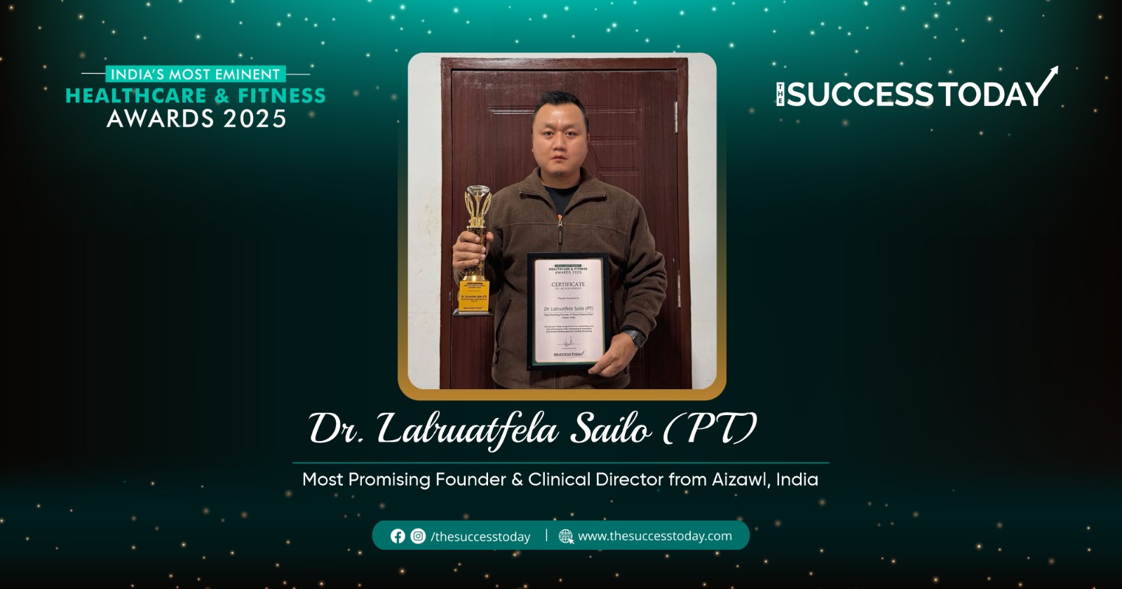 Dr. Lalruatfela Sailo ( PT ) - Most Promising Founder & Clinical Director from Aizawl, India - The Success Today