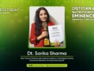 Dt. Sarika Sharma - Most Trusted Dietitian with Global Excellence, Chandigarh ( Tricity ) (Functional Medicine and Ayurveda Expert ) - The Success Today