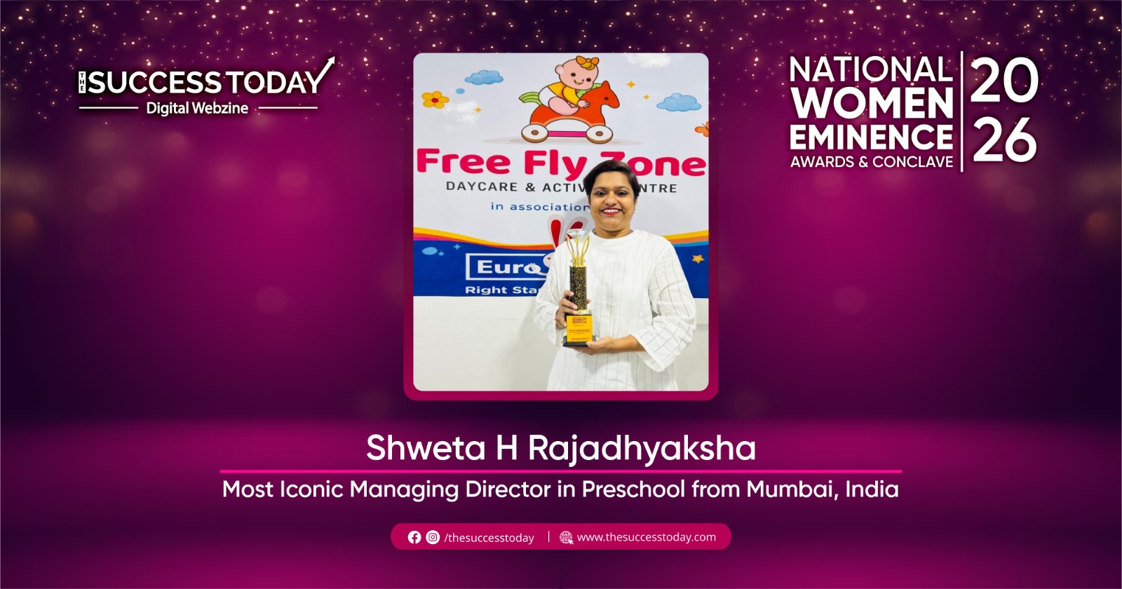 Shweta H Rajadhyaksha - Most Iconic Managing Director in Preschool from Mumbai, India - The Success Today