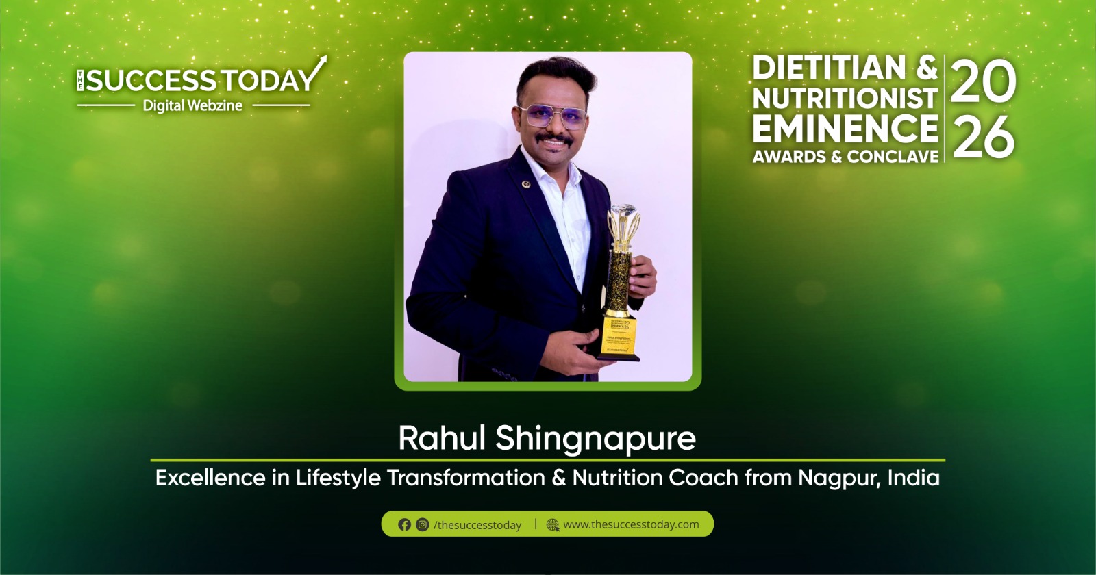Rahul Shingnapure - Excellence in Lifestyle Transformation & Nutrition Coach from Nagpur, India - The Success Today