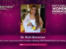 Dr. Ruhi Banerjee - Dynamic Career Coach and Mentor in Nation - Building ( VIKSITBHARAT2047) from Nodia, India - The Success Today