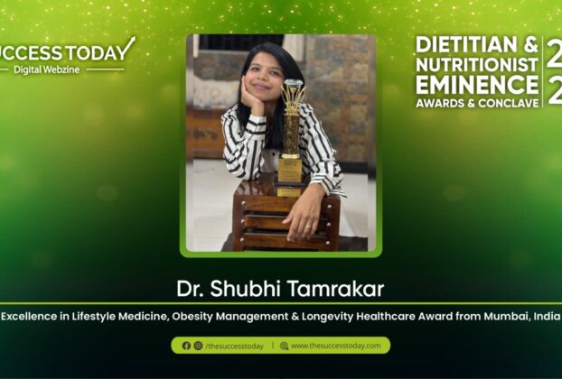 Dr Shubhi Tamrakar - Excellence in Lifestyle Medicine, Obesity Management & Longevity Healthcare Award from Mumbai, India - The Success Today